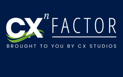 CXⁿ Factor Podcast: Introducing CX Studios